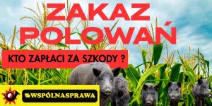 🚜🌾 „Moja ziemia - moja decyzja” - czyli jeden z najczęściej powtarzanych postulatów dotyczących zmiany Prawa Łowieckiego.