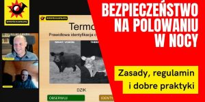 🌿 BEZPIECZEŃSTWO PODCZAS POLOWANIA W NOCY - NOWY MATERIAŁ OD ZZWS! 🌿